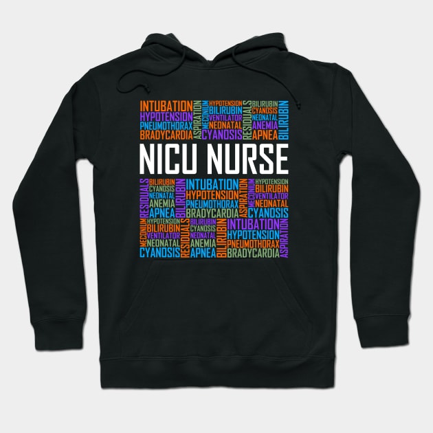 NICU Nurse Words Hoodie by LetsBeginDesigns